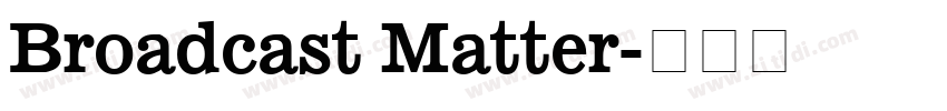 Broadcast Matter字体转换